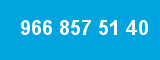 966 857 51 40 966 857 51 40